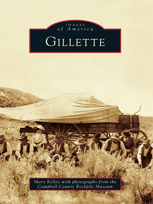 Title details for Gillette by Mary Kelley - Available